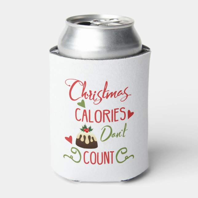 christmas calories dont count funny holiday quote can cooler (Can Front)