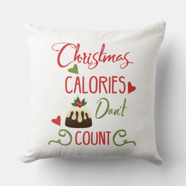 christmas calories dont count funny holiday quote cushion (Front)