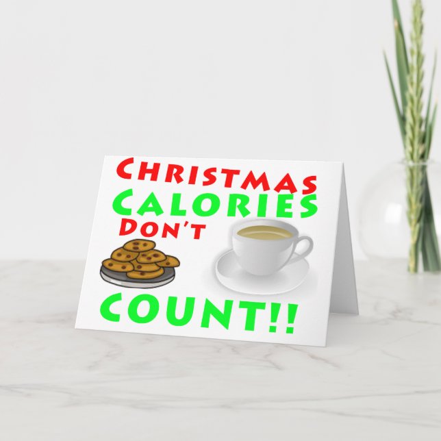Christmas Calories Don't Count Humour Funny Holiday Card (Front)