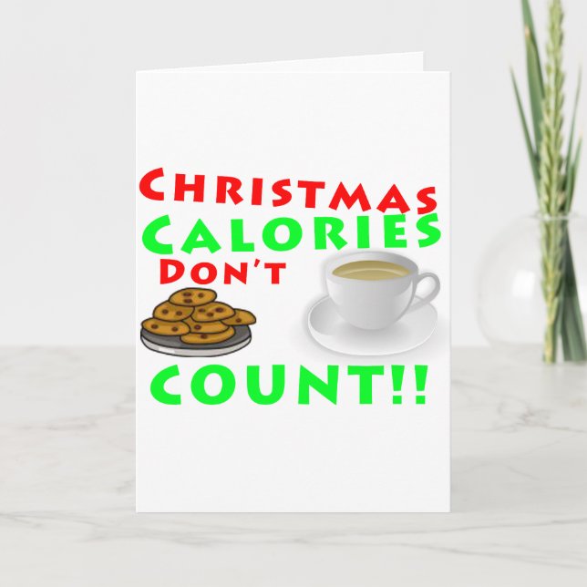 Christmas Calories Don't Count Humour Funny Holiday Card (Front)