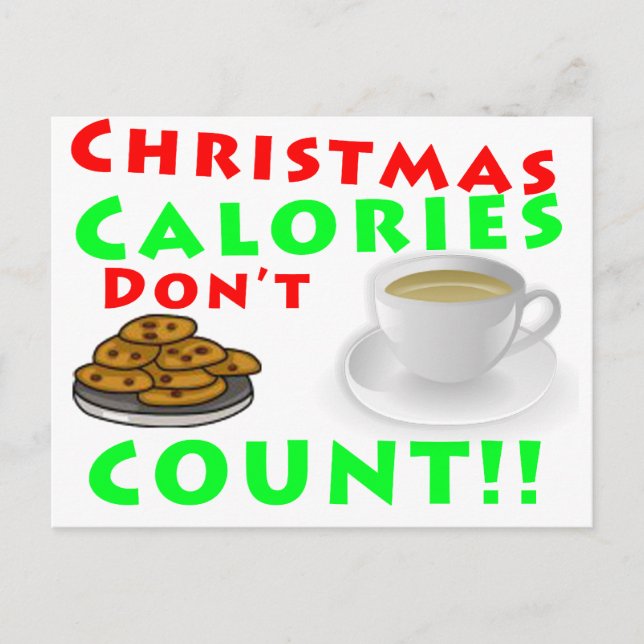 Christmas Calories Don't Count Humour Funny Holiday Postcard (Front)