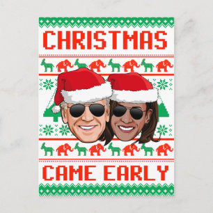 CHRISTMAS CAME EARLY - Biden Harris 2020 Postcard