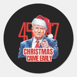 Christmas Came Early Funny Donald Trump Santa Clau Classic Round Sticker