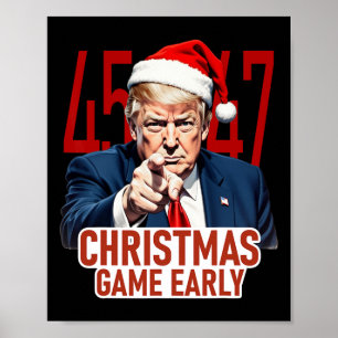 Christmas Came Early Funny Donald Trump Santa Clau Poster