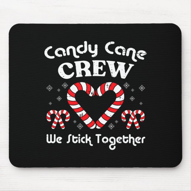 Christmas Candy Cane Crew Stick Together Xmas Wome Mouse Mat (Front)