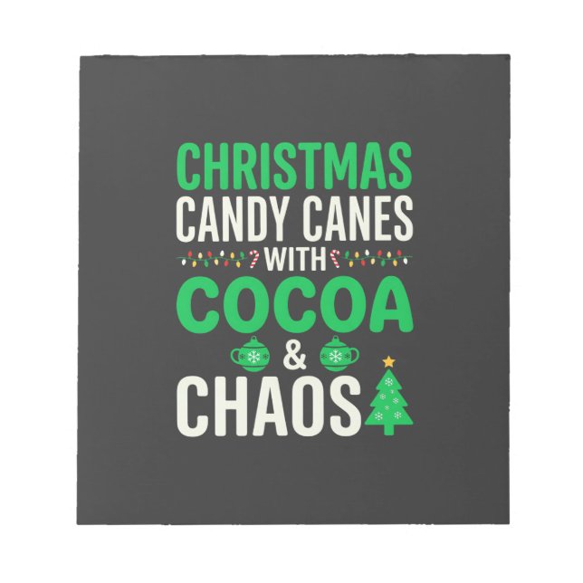 Christmas Candy Canes Cocoa Chaos Holiday Notepad (Front)