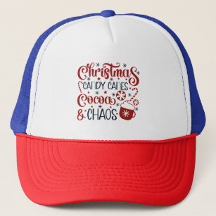 Christmas, Candy Canes, Cocoa & Chaos Trucker Hat