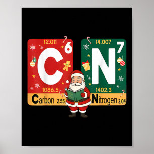 Christmas Carbon Nitrogen 67 Funny Science Santa T Poster