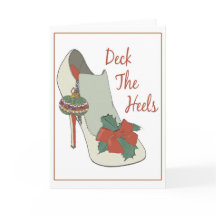 Christmas Card. Deck the Heels. Bauble shoe.