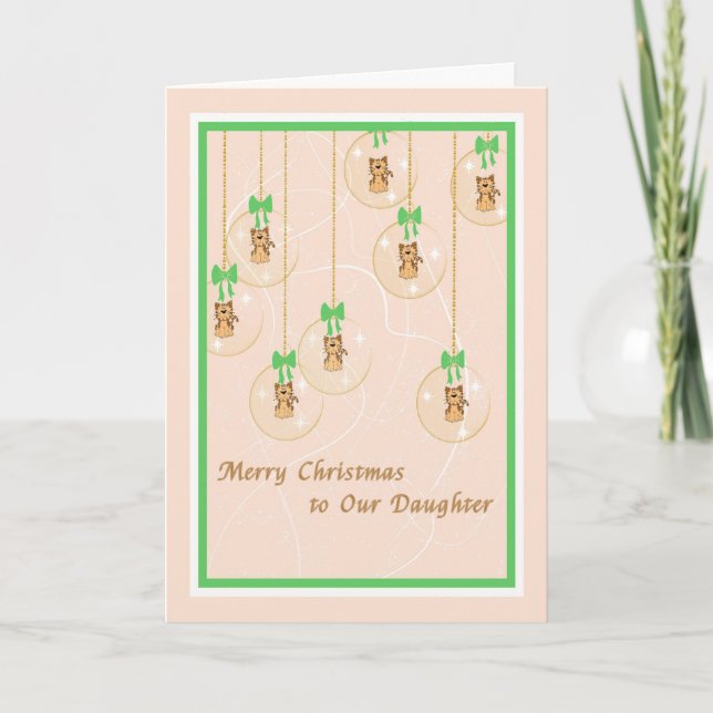 Christmas Card for Daughter, Ornaments & Kittens (Front)