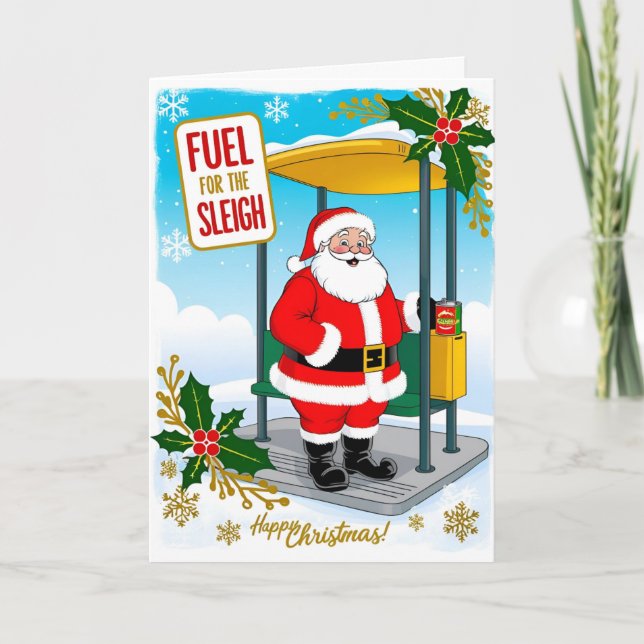 Christmas card fuel the sleigh funny (Front)
