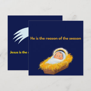 Christmas Card:  He is the reason of the season. Holiday Card