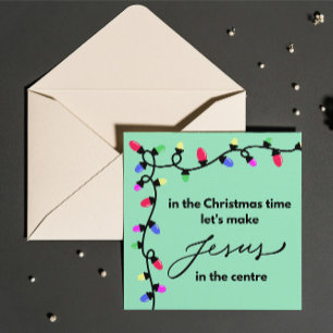Christmas Card: Let's make Jesus in the centre Holiday Card