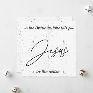 Christmas Card:  Let's put Jesus in the centre Holiday Card
