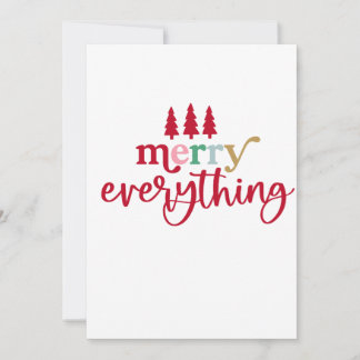 Christmas Card, Merry Everything Holiday Card