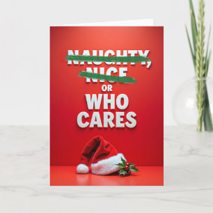 Christmas Card Naughty Nice Or Who Cares Joke