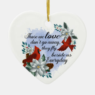 Christmas Cardinal Those We Love Don't Go Away Ceramic Tree Decoration