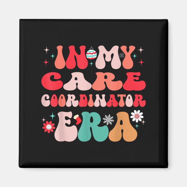 Christmas Care Coordinator For Funny Men Women Kid Magnet (Front)