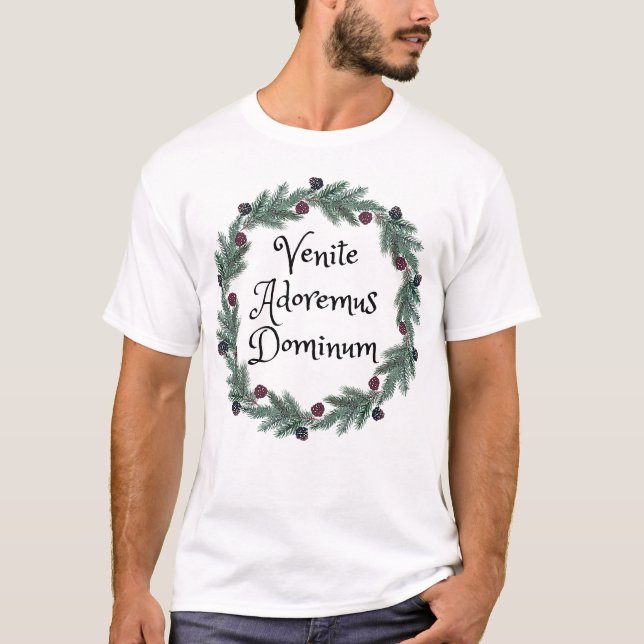 Christmas Carol Venite Adoremus Dominum Latin Mass T-Shirt (Front)