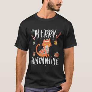 Christmas Cat Merry Quarantine Santa Claus Ugly Ch T-Shirt