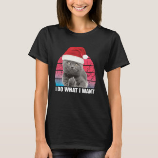 Christmas Cat Retro I Do What I Want Cat Funny Cat T-Shirt