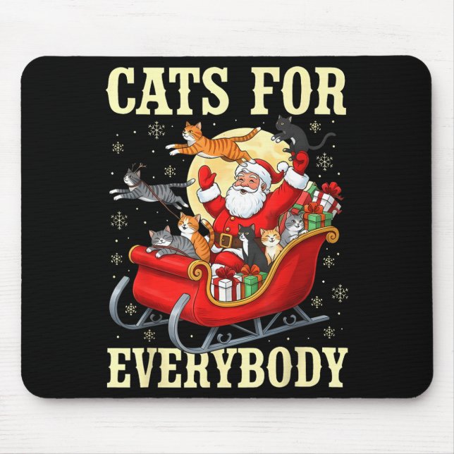 Christmas Cats For Everybody Santa Lover Holiday  Mouse Mat (Front)