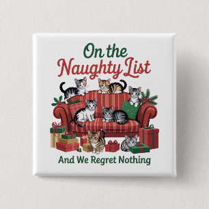 Christmas Cats On The Naughty List 90s Retro Cat 15 Cm Square Badge