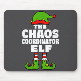 Christmas Chaos Coordinator Elf Funny Xmas Holiday Mouse Mat