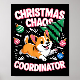 Christmas Chaos Coordinator Xmas Puppy Funny Welsh Poster