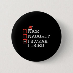Christmas Checklist Nice Naughty I Tried Xmas Men 6 Cm Round Badge