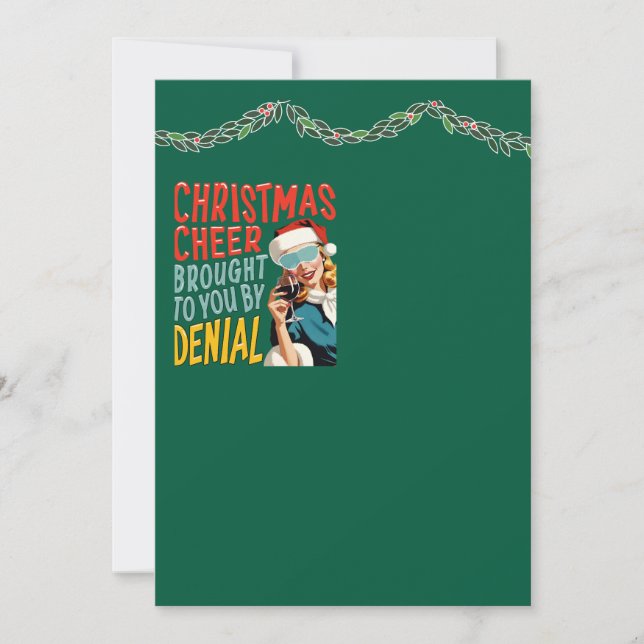 Christmas Cheer Brought To You By Denial Holiday Card (Front)