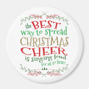 Christmas Cheer Magnet Best Way to Spread