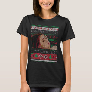 Christmas Cheer Oh Yeah, Spread It Christmas Sweat T-Shirt