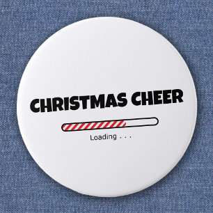 Christmas Cheer - Progress Bar - Loading 6 Cm Round Badge