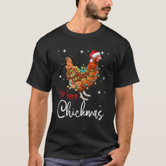 Christmas Chicken, Merry Chickmas T-Shirt