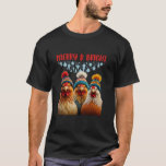 Christmas Chickens Xmas Merry Bright Santa Funny C T-Shirt<br><div class="desc">Christmas Chickens Xmas Merry Bright Santa Funny Chicken</div>