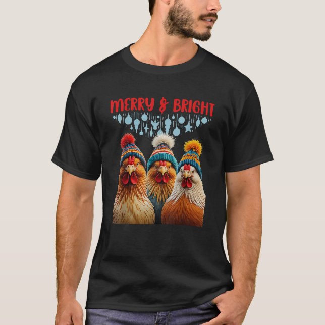 Christmas Chickens Xmas Merry Bright Santa Funny C T-Shirt (Front)