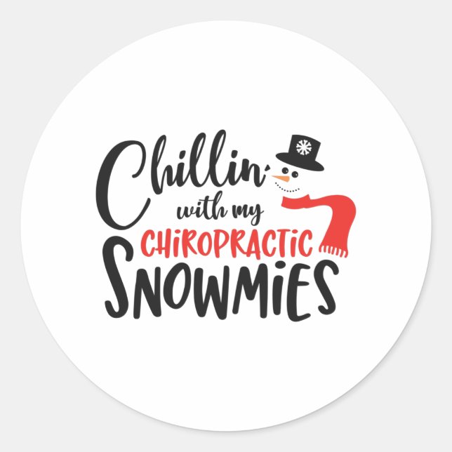 Christmas Chiropractor chillin with my snowmies Classic Round Sticker (Front)