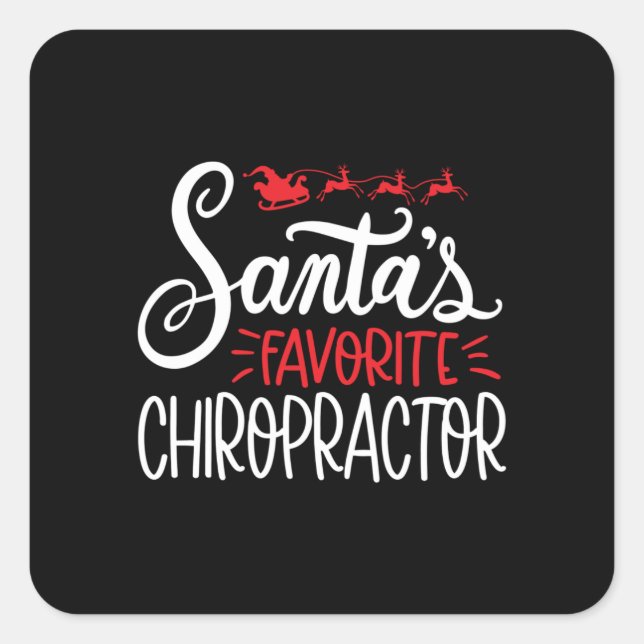 Christmas Chiropractor Santas Favourite Square Sticker (Front)