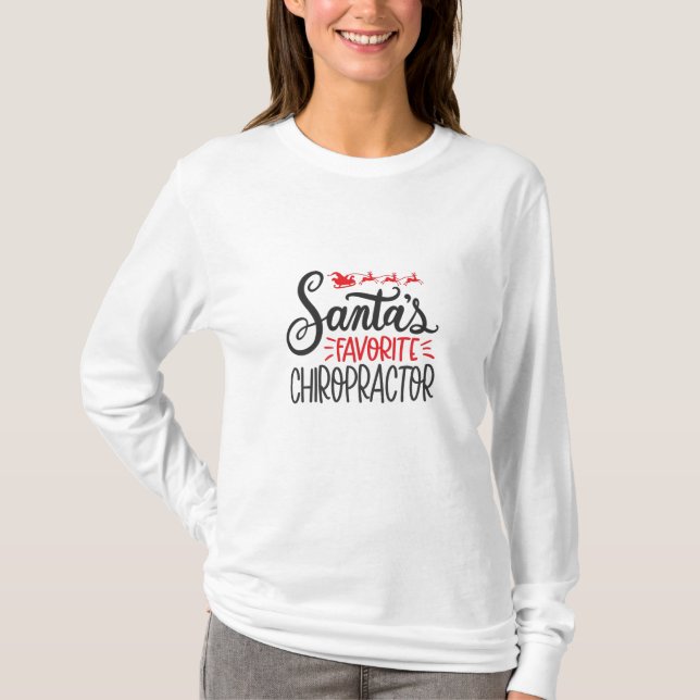 Christmas Chiropractor Santas Favourite T-Shirt (Front)