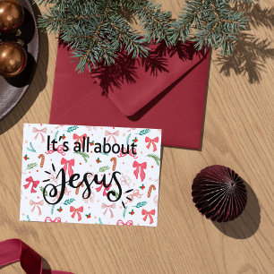Christmas Christian Card: It's all about Jesus Card