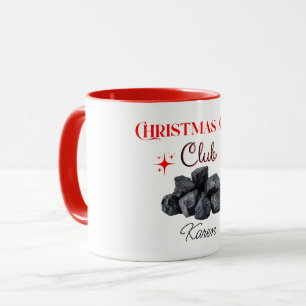 Christmas Coal Club Funny Gift Mug