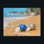 Christmas Coastal Beach Holiday Card<br><div class="desc">Christmas Coastal Beach Holiday Card - Christmas card features a gorgeous sandy beach with Christmas ornaments a starfish and seashells. Greeting reads Warm Holiday Wishes and is personalised with your family name and year. The back of the postcard features a greeting. All text is editable.Card is part of a collection....</div>