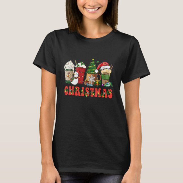 Christmas Coffee For Womens Latte Cozy Winter Coff T-Shirt (Front)