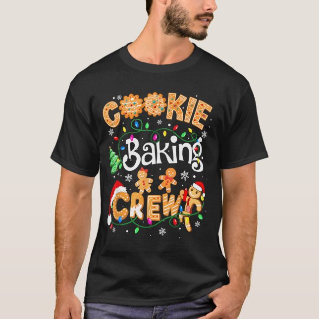 Christmas Cookie Baking Crew Cookie Crew Family Ch T-Shirt (Front)