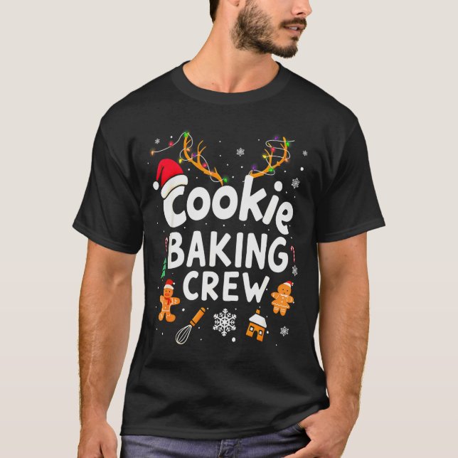 Christmas Cookie Baking Crew Family Baking Team Fu T-Shirt (Front)