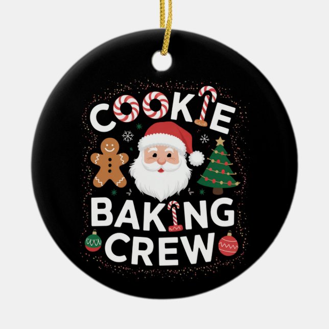 Christmas Cookie Baking Crew Family Christmas  Ceramic Tree Decoration (Front)
