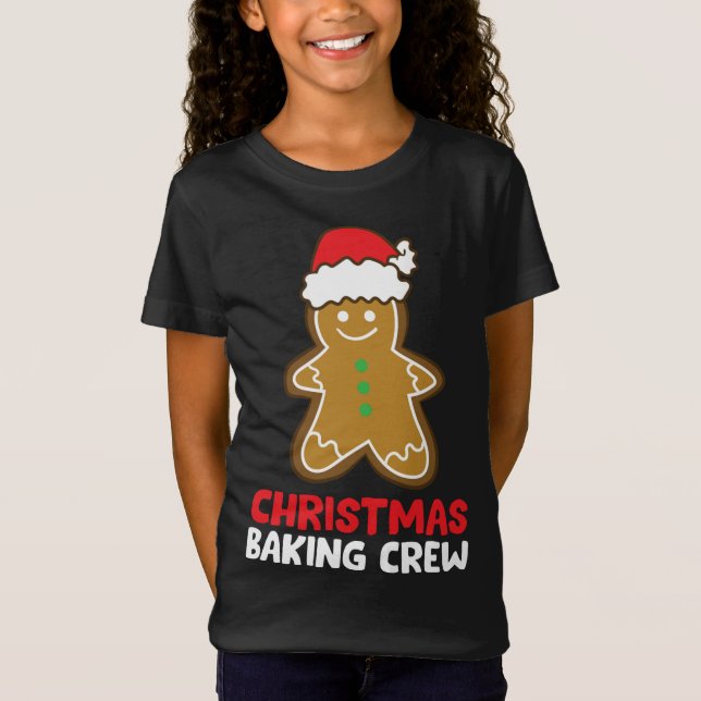 Christmas Cookie Baking Crew Funny Gingerbread Bak T-Shirt (Front)