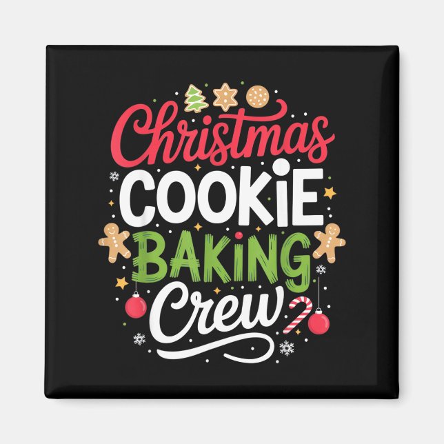 Christmas Cookie Baking Crew Mom Funny Proud Holid Magnet (Front)
