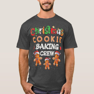 Christmas Cookie Baking Crew Santa Family Gingerbr T-Shirt